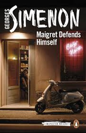 Maigret Defends Himself