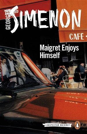 Maigret Enjoys Himself