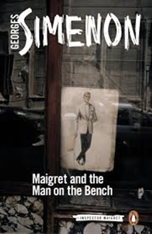 Maigret and the Man on the Bench