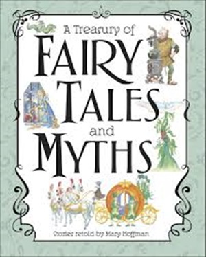 A Treasury of Fairy Tales and Myths