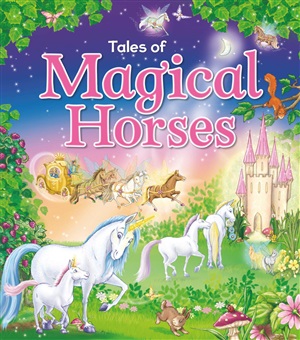 TALES OF MAGICAL HORSES