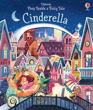 PEEP INSIDE A FAIRY TALE CINDERELLA