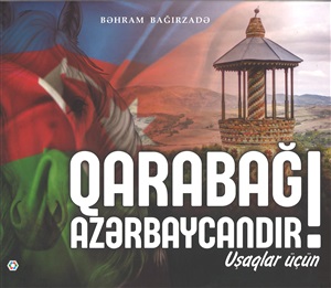 Qarabağ Azərbaycandır! (Uşaqlar üçün)