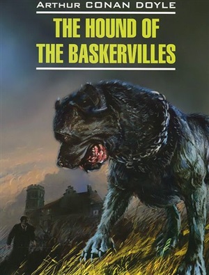 Собака Баскервилей. The hound of the Baskervilles