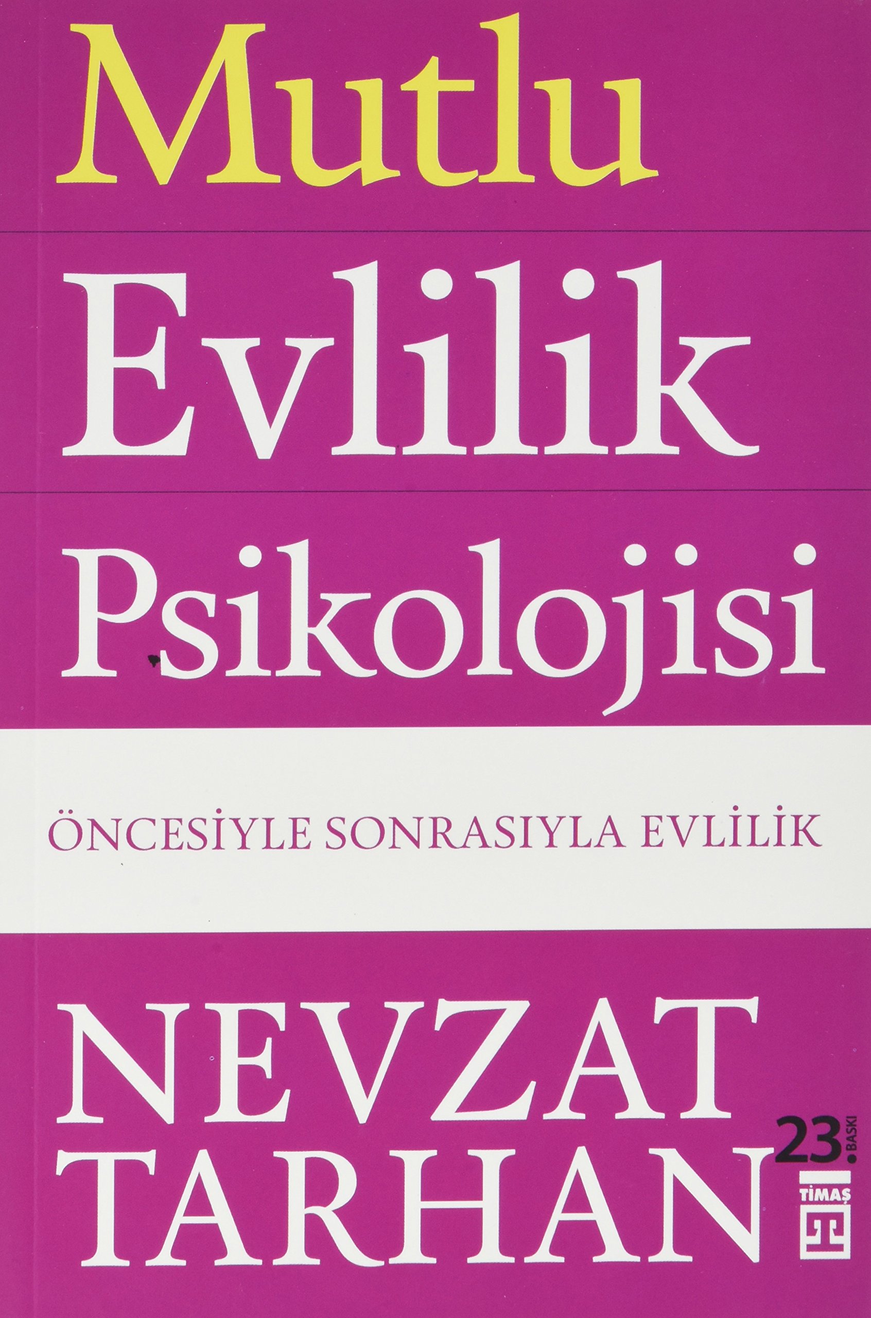 Mutlu Evlilik Psikolojisi