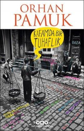 Kafamda Bir Tuhaflık_ Orhan Pamuk