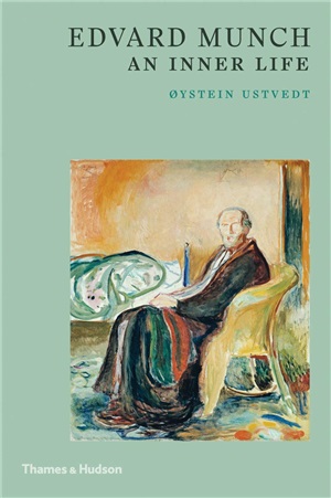 Edward Munch An Inner Life