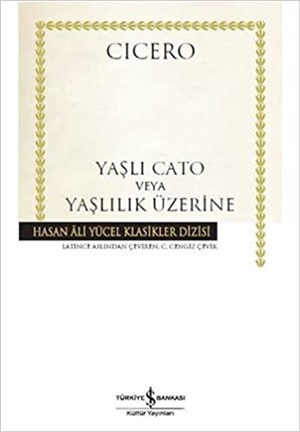 Yaşlı Cato veya Yaşlılık Üzerine
