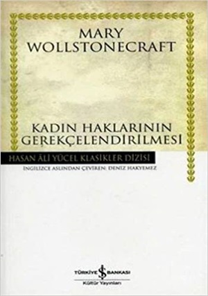 Kadın Haklarının Gerekçelendirilmesi _ Mary Wollstonecraft