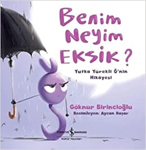 Benim Neyim Eksik?