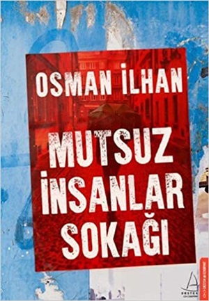Mutsuz İnsanlar Sokağı