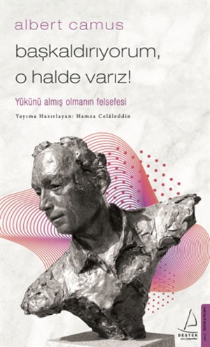 Başkaldırıyorum O Halde Varız