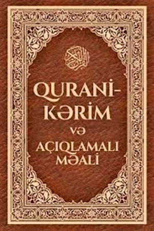 Qurani-Kərim və açıqlamalı məalı