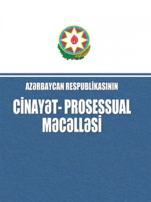 AR Cinayət-prosessual məcəlləsi 2022