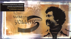 Yollar CD Vaqif Mustafazadə