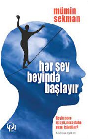 Hər şey beyində başlar