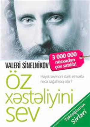 Öz xəstəliyini sev
