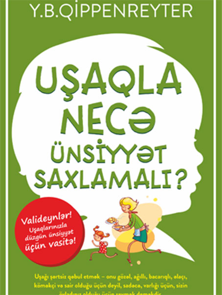 Uşaqla necə ünsiyyət saxlamalı?