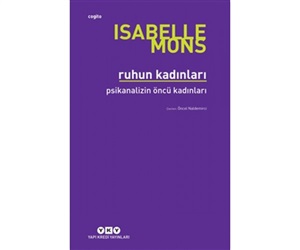 Ruhun Kadınları - Psikanalizin Öncü Kadınları