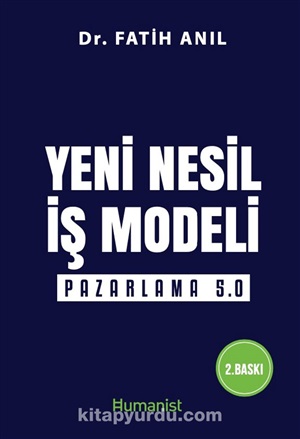 Yeni Nesil İş Modeli: Pazarlama 5.0