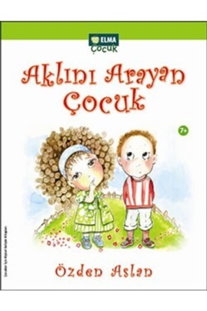 Aklını Arayan Çocuk