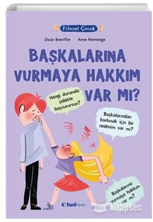 Başkalarına Vurmaya Hakkım Var Mı?