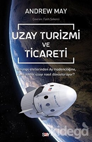 Uzay Turizmi Ve Ticareti