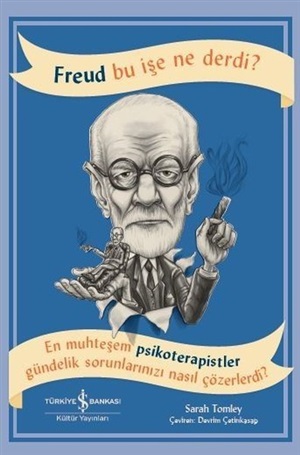 Freud Bu İşe Ne Derdi