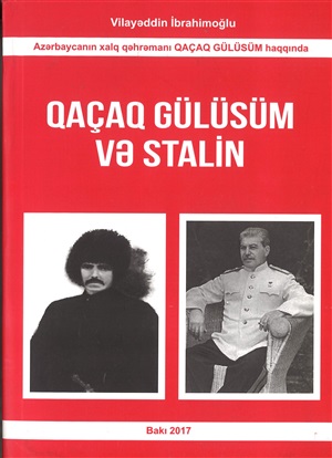 Qaçaq Gülüsüm və Stalin
