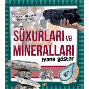 Süxurları və mineralları mənə göstər