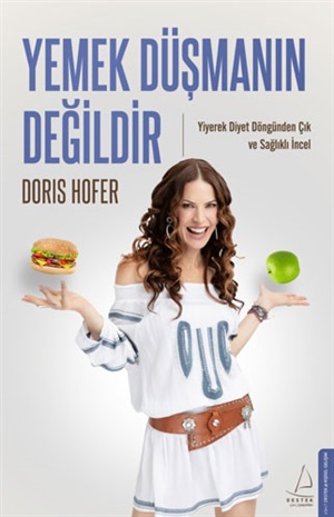 Destek Y._ Yemek Düşmanın Değildir_ Doris Hofer