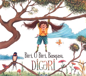 Biri o biri digəri başqası