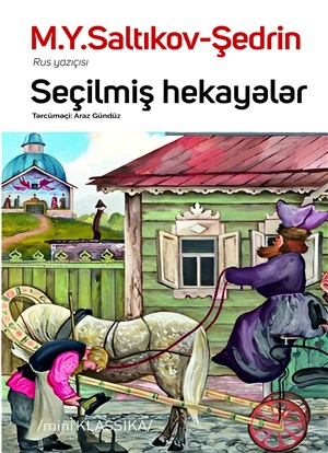 Secilmiş hekayələr (M.Y.Saltikov-Şedrin)