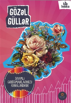 Bapbalaca rəngləmə - Gözəl güllər