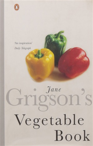 Jane Grigsons Vegetable Book