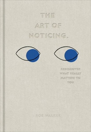 The Art of Noticing