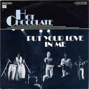 Hot Chocolate - Put Your Love In Me 7