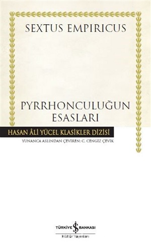 Pyrrhonculuğun Esasları (Ciltli) _ Sextus Empiricus