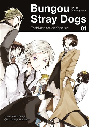 Bungou Stray Dogs 1 - Edebiyatın Sokak Köpekleri _ Kafka Asagiri