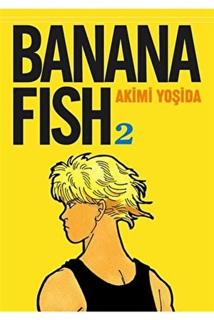 Banana Fish Cilt 2