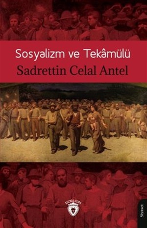 Sosyalizm Ve Tekamülü _ Sadrettin Celal Antel