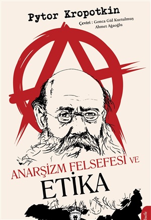 Anarşizm Felsefesi ve Etika_ Pytor Kropotkin