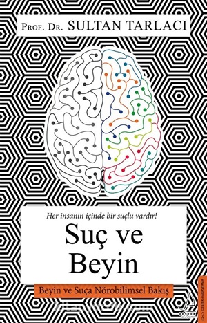 Suç ve Beyin _ Sultan Tarlacı