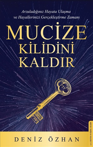 Mucize Kilidini Kaldır _ Deniz Özhan