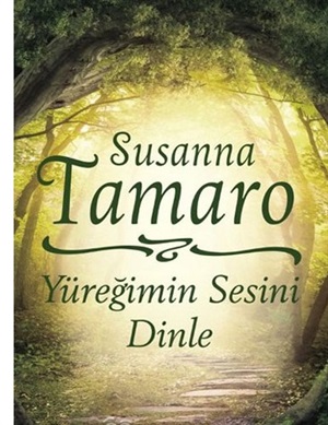 Yüreğimin Sesini Dinle _ Susanna Tamaro
