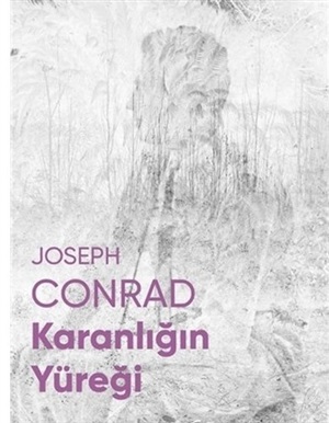 Karanlığın Yüreği _ Joseph Conrad