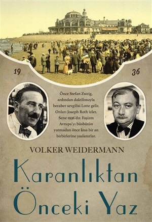 Karanlıktan Önceki Yaz _ Volker Weidermann