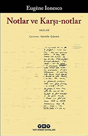 Notlar ve Karşı-notlar _ Eugene Ionesco