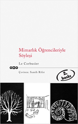 Mimarlık Öğrencileriyle Söyleşi _ Le Corbusier
