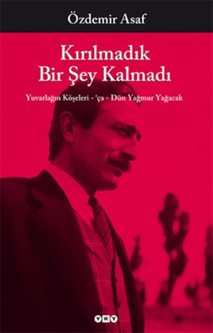 KIRILMADIK BİR ŞEY KALMADI 15.BASKI